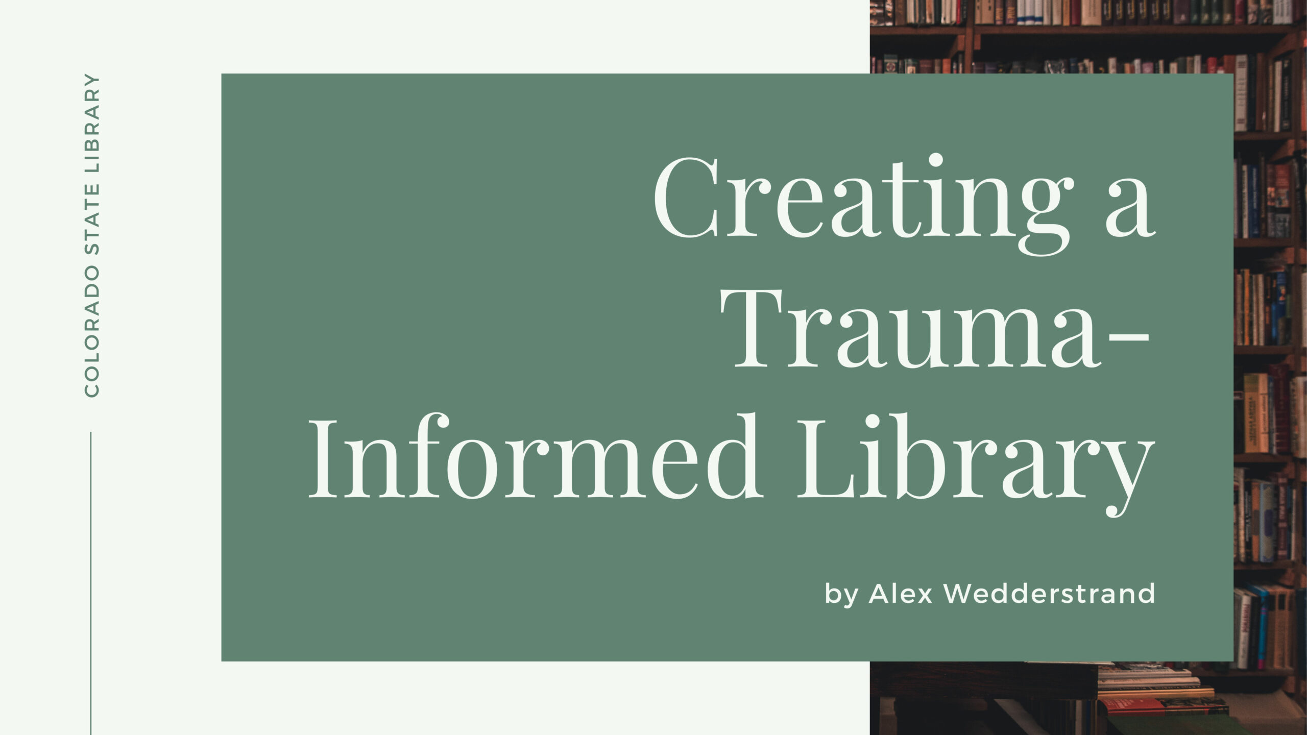 Creating a Trauma-Informed Library